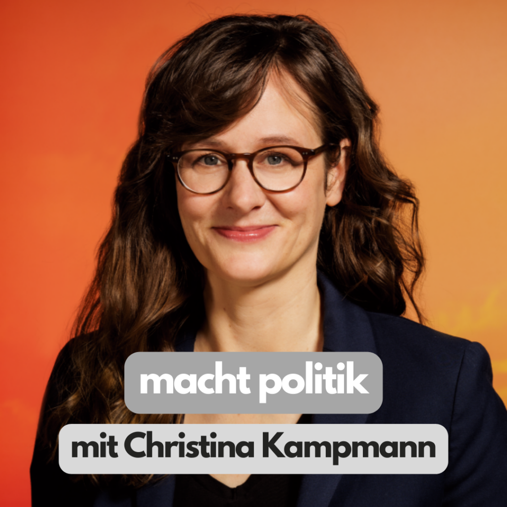 macht politik mit Christina Kampmann