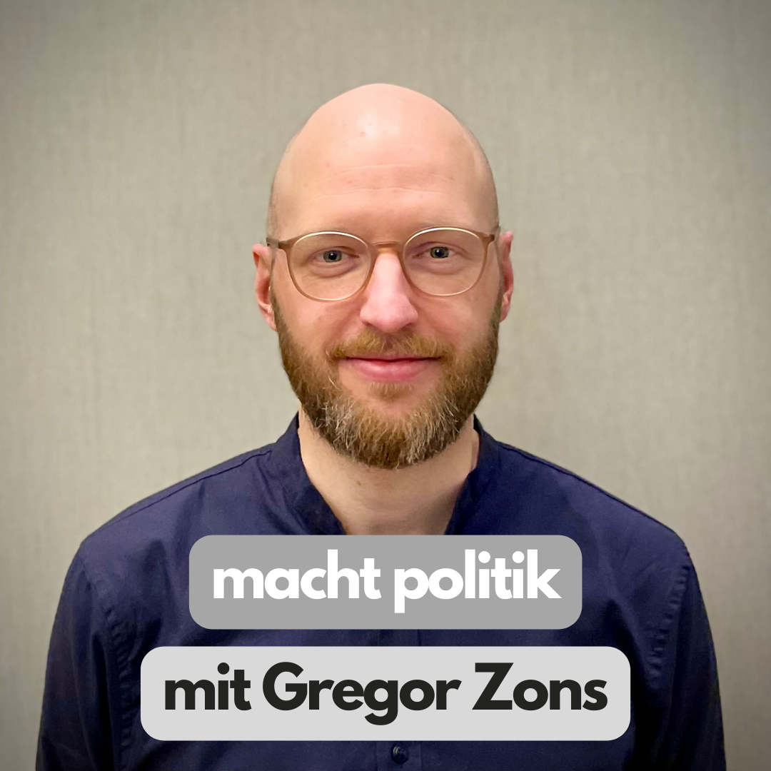 Politikwissenschaftler Gregor Zons bei macht politik